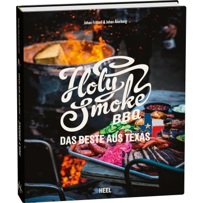 Grillbuch Kochbuch "Holy Smoke BBQ" Das Beste Aus Texas, 220 Seiten Vierfarbig 3 Grillbuch Kochbuch "Holy Smoke BBQ" Das Beste Aus Texas, 220 Seiten Vierfarbig